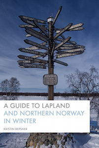 A Guide to Lapland and Northern Norway in Winter cover